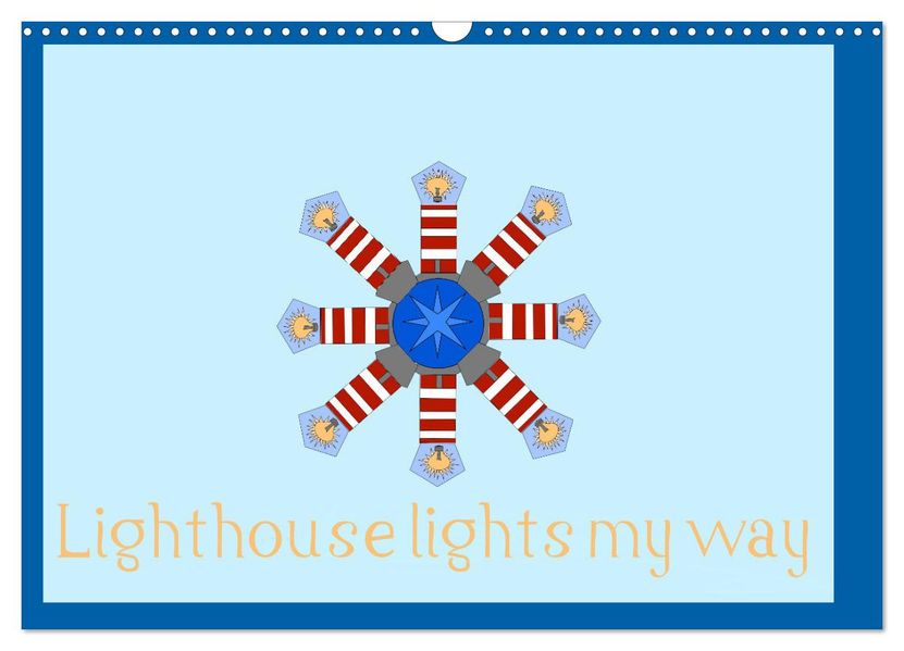 Lighthouse lights my way (Wall Calendar 2027 DIN A3 landscape) CALVENDO 12 Month Wall Calendar