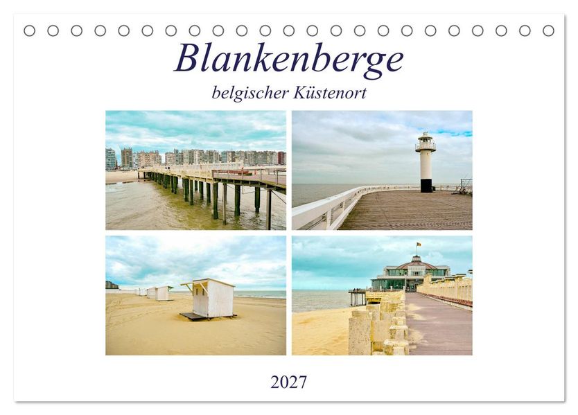 Blankenberge - belgischer Küstenort (Tischkalender 2027 DIN A5 quer) CALVENDO Monatskalender