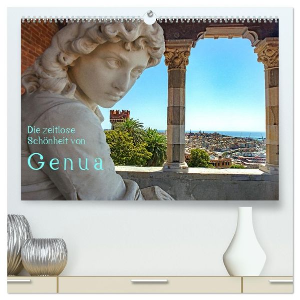 Die zeitlose Schönheit von Genua (hochwertiger Premium Wandkalender 2027 DIN A2 quer) Kunstdruck in Hochglanz