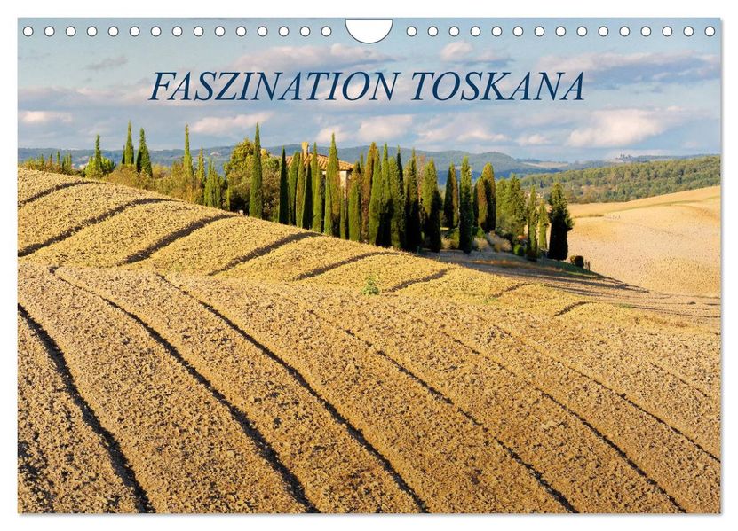 Faszination Toskana (Wandkalender 2027 DIN A4 quer) CALVENDO Monatskalender