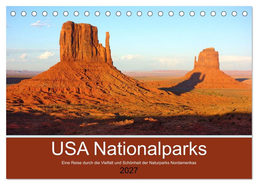 USA Nationalparks - Eine Reise durch die Vielfalt und Schönheit der Naturparks Nordamerikas (Tischkalender 2027 DIN A5 quer) CALVENDO Monatskalender