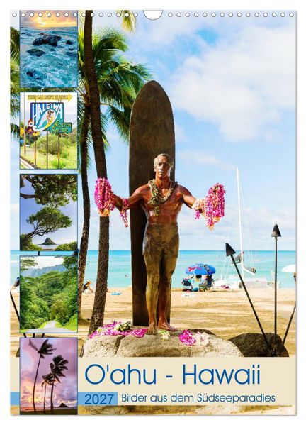 O'ahu - Hawaii Bilder aus dem Südseeparadies (Wandkalender 2027 DIN A3 hoch) CALVENDO Monatskalender