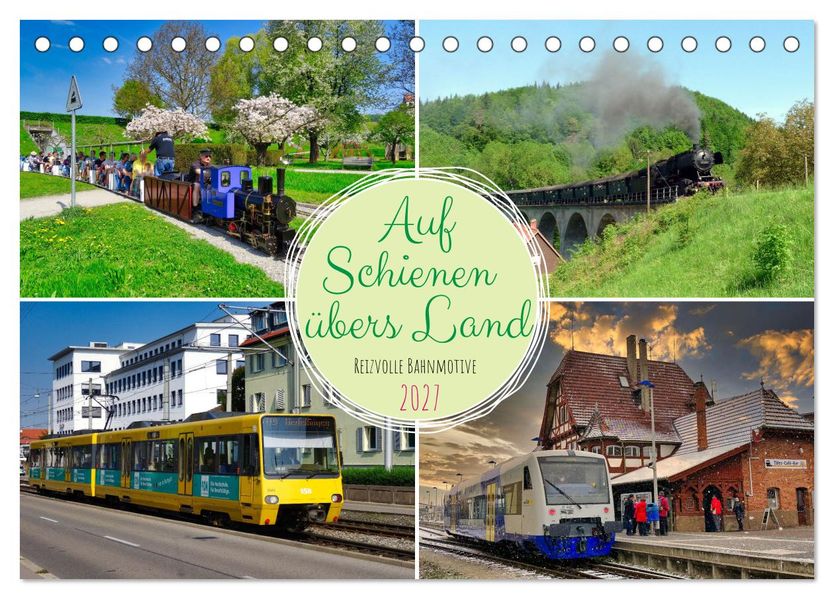 Auf Schienen übers Land (Tischkalender 2027 DIN A5 quer) CALVENDO Monatskalender