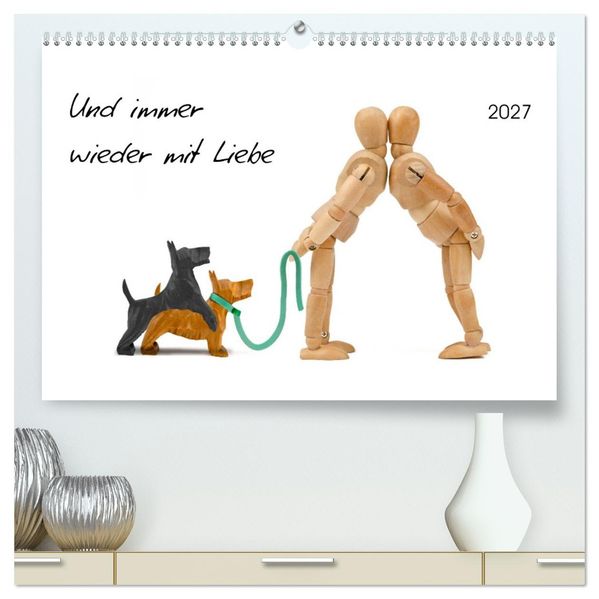 Und immer wieder mit Liebe (hochwertiger Premium Wandkalender 2027 DIN A2 quer) Kunstdruck in Hochglanz