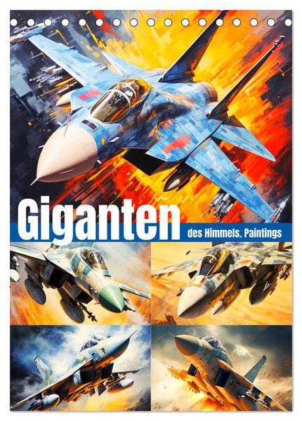Giganten des Himmels. Paintings (Tischkalender 2027 DIN A5 hoch) CALVENDO Monatskalender