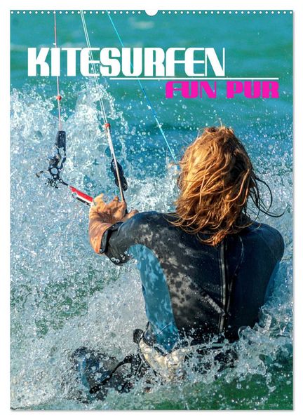 Kitesurfen - Fun pur (Wandkalender 2027 DIN A2 hoch) CALVENDO Monatskalender