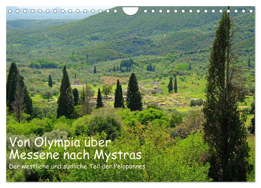 Von Olympia über Messene nach Mystras (Wandkalender 2027 DIN A4 quer) CALVENDO Monatskalender
