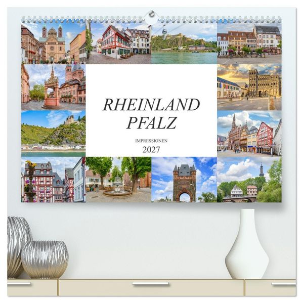 Rheinland Pfalz Impressionen (hochwertiger Premium Wandkalender 2027 DIN A2 quer) Kunstdruck in Hochglanz