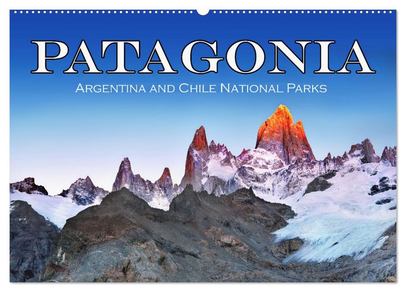 Patagonia Argentina and Chile National Parks (Wall Calendar 2027 DIN A2 landscape) CALVENDO 12 Month Wall Calendar
