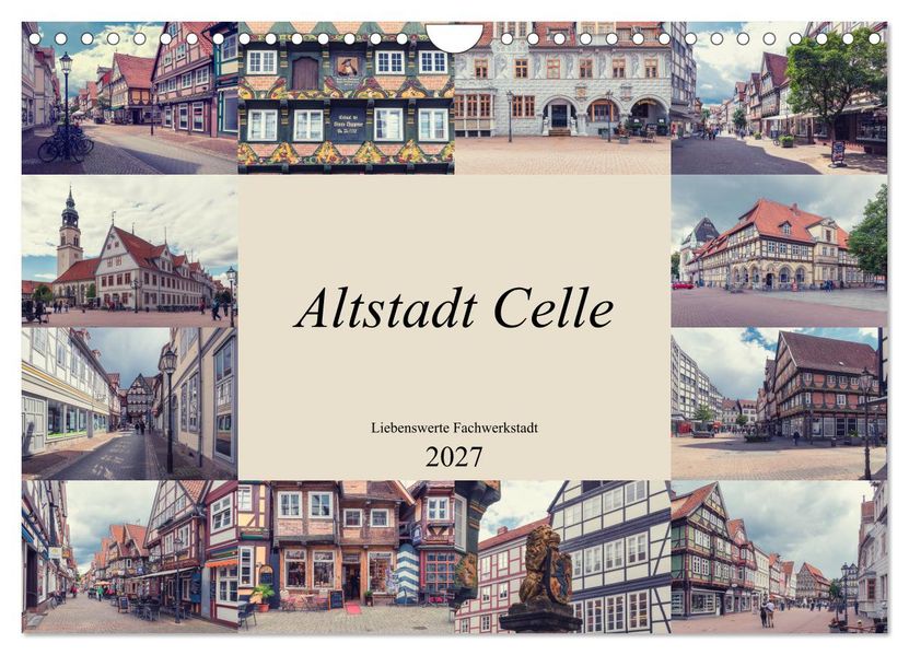 Altstadt Celle (Wandkalender 2027 DIN A4 quer) CALVENDO Monatskalender