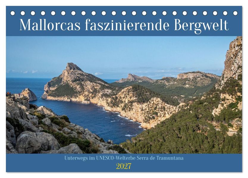 Mallorcas faszinierende Bergwelt (Tischkalender 2027 DIN A5 quer) CALVENDO Monatskalender