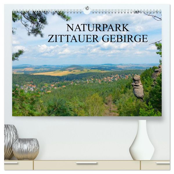 Naturpark Zittauer Gebirge (hochwertiger Premium Wandkalender 2027 DIN A2 quer) Kunstdruck in Hochglanz