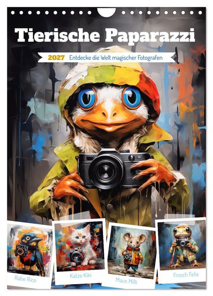 Tierische Paparazzi (Wandkalender 2027 DIN A4 hoch) CALVENDO Monatskalender