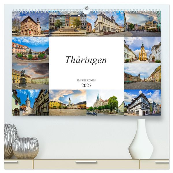 Thüringen Impressionen (hochwertiger Premium Wandkalender 2027 DIN A2 quer) Kunstdruck in Hochglanz