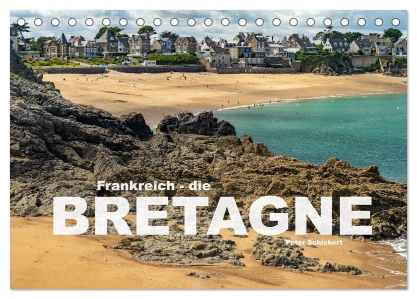 Frankreich - die Bretagne (Tischkalender 2027 DIN A5 quer) CALVENDO Monatskalender