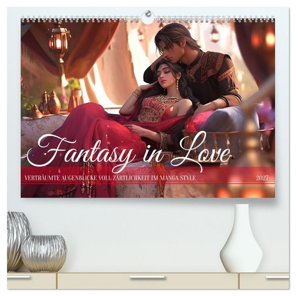 Fantasy in Love (hochwertiger Premium Wandkalender 2027 DIN A2 quer) Kunstdruck in Hochglanz