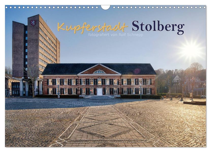 Kupferstadt Stolberg (Wandkalender 2027 DIN A3 quer) CALVENDO Monatskalender