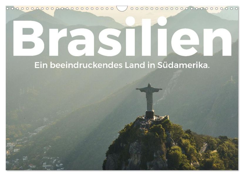 Brasilien - Eine beeindruckendes Land in Südamerika. (Wandkalender 2027 DIN A3 quer) CALVENDO Monatskalender
