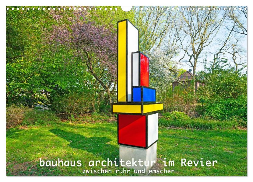 Bauhaus-Architektur im Ruhrgebiet (Wandkalender 2027 DIN A3 quer) CALVENDO Monatskalender