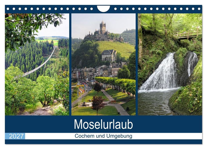 Moselurlaub - Cochem und Umgebung (Wandkalender 2027 DIN A4 quer) CALVENDO Monatskalender