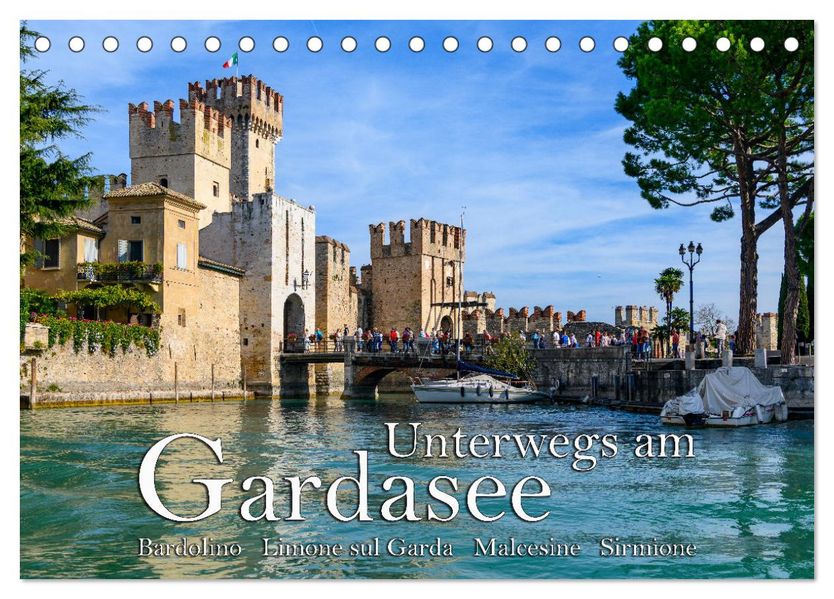 Unterwegs am Gardasee (Tischkalender 2027 DIN A5 quer) CALVENDO Monatskalender