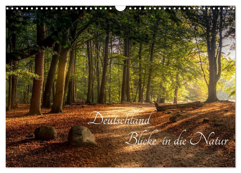 Deutschland Blicke in die Natur (Wandkalender 2027 DIN A3 quer) CALVENDO Monatskalender
