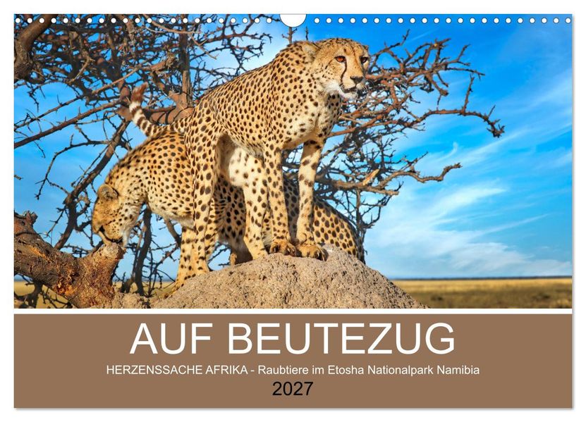 AUF BEUTEZUG (Wandkalender 2027 DIN A3 quer) CALVENDO Monatskalender