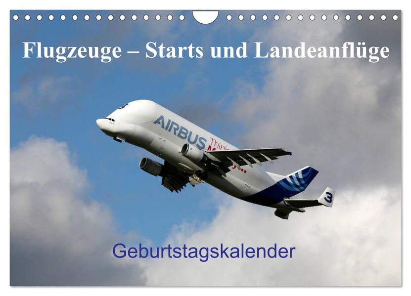 Flugzeuge - Starts und Landeanflüge Geburtstagsplaner (Wandkalender 2027 DIN A4 quer) CALVENDO Monatskalender
