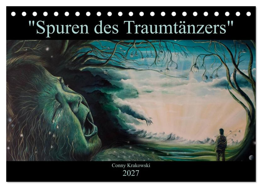 Spuren des Traumtänzers (Tischkalender 2027 DIN A5 quer) CALVENDO Monatskalender
