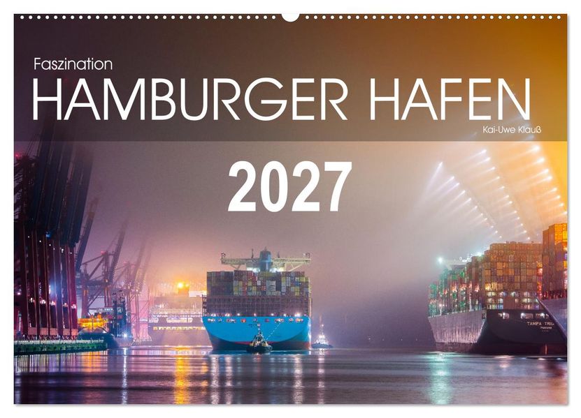 Faszination Hamburger Hafen (Wandkalender 2027 DIN A2 quer) CALVENDO Monatskalender