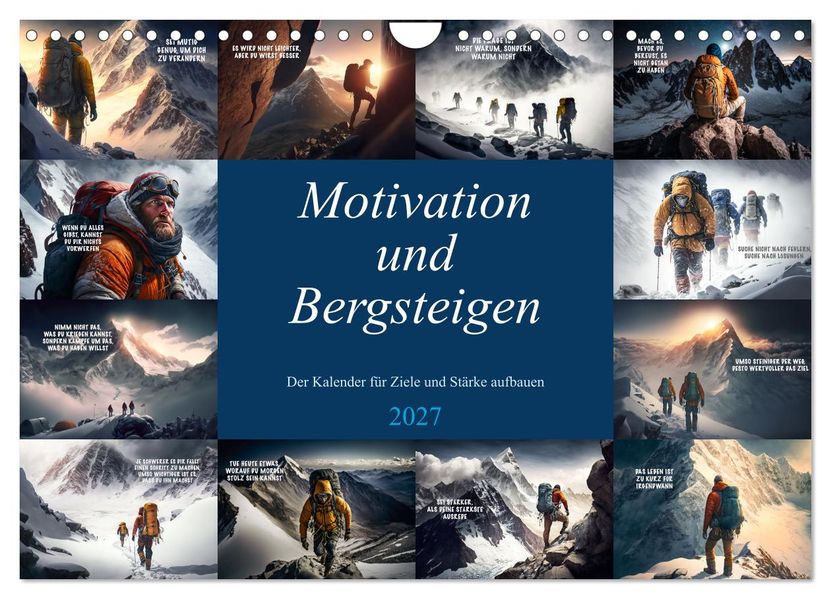 Motivation und Bergsteigen (Wandkalender 2027 DIN A4 quer) CALVENDO Monatskalender