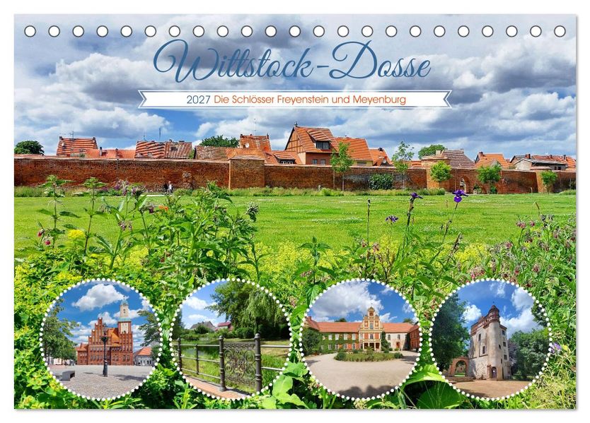 Wittstock-Dosse - Die Schlösser Freyenstein und Meyenburg (Tischkalender 2027 DIN A5 quer) CALVENDO Monatskalender
