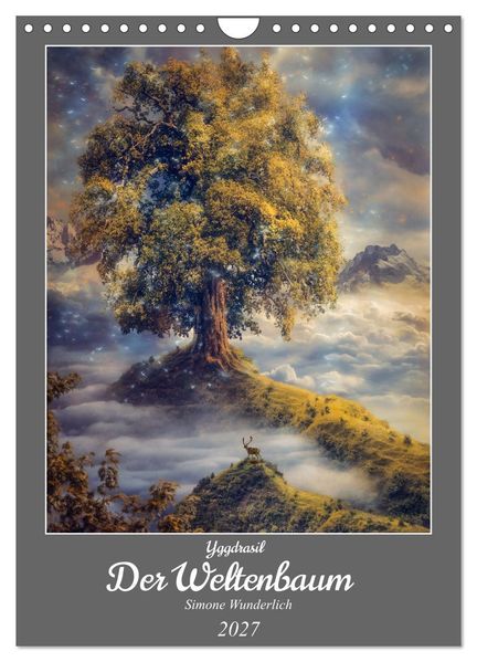 Yggdrasil - Der Baum des Lebens (Wandkalender 2027 DIN A4 hoch) CALVENDO Monatskalender