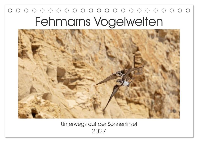 Fehmarn Vogelwelten (Tischkalender 2027 DIN A5 quer) CALVENDO Monatskalender