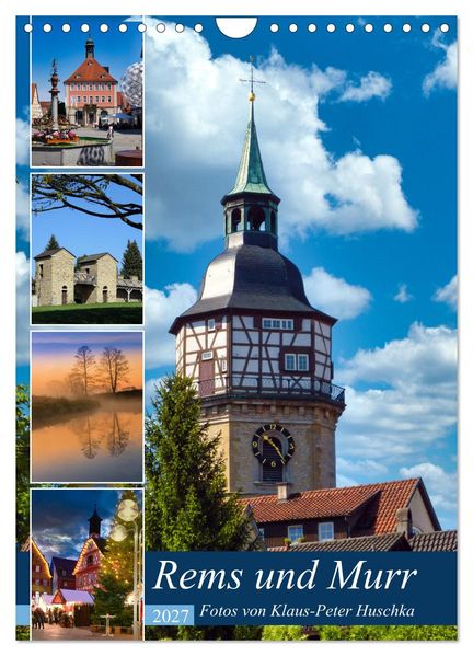 Rems und Murr (Wandkalender 2027 DIN A4 hoch) CALVENDO Monatskalender