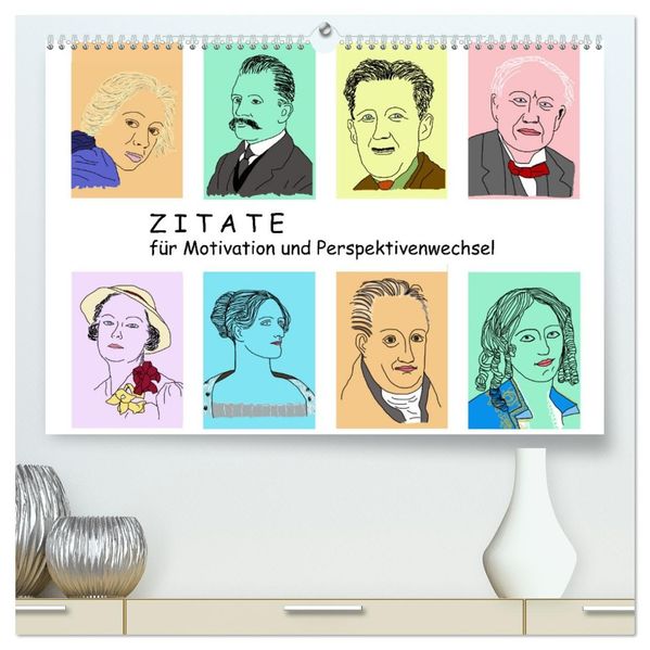 Zitate für Motivation und Perspektivenwechsel (hochwertiger Premium Wandkalender 2027 DIN A2 quer) Kunstdruck in Hochglanz