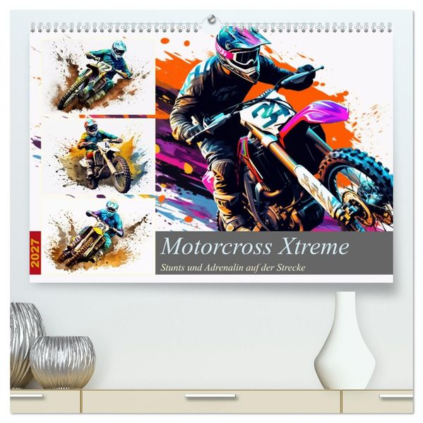 Motorcross Xtreme (hochwertiger Premium Wandkalender 2027 DIN A2 quer) Kunstdruck in Hochglanz