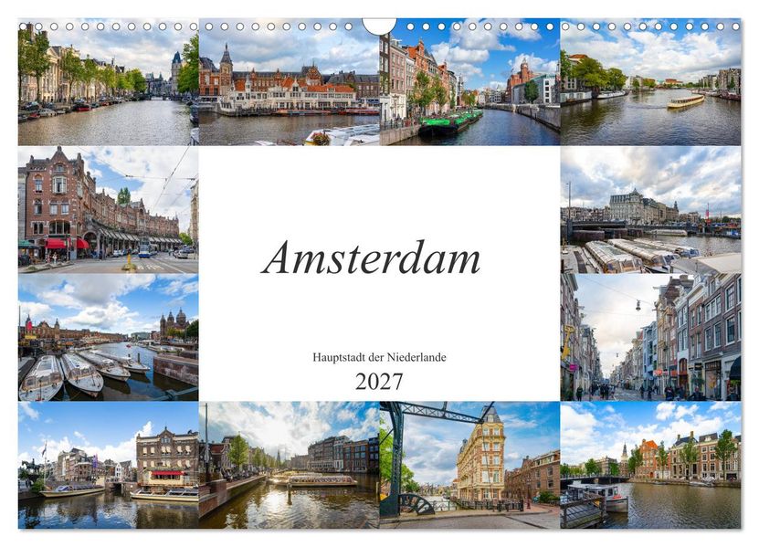 Amsterdam - Hauptstadt der Niederlande (Wandkalender 2027 DIN A3 quer) CALVENDO Monatskalender