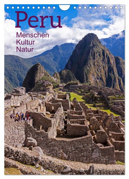 Peru - Kultur - Menschen - Natur (Wandkalender 2027 DIN A4 hoch) CALVENDO Monatskalender