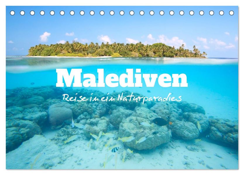 Malediven - Reise in ein Naturparadies (Tischkalender 2027 DIN A5 quer) CALVENDO Monatskalender