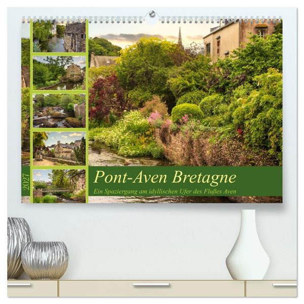 Pont-Aven Bretagne (hochwertiger Premium Wandkalender 2027 DIN A2 quer) Kunstdruck in Hochglanz