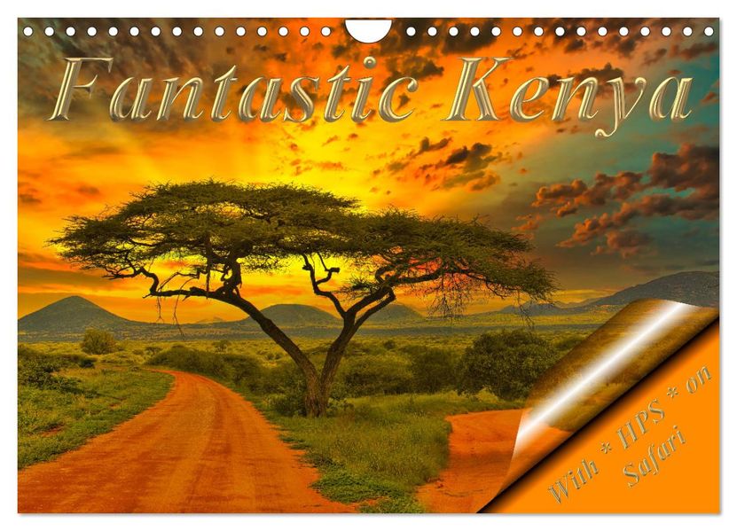 Fantastic Kenya (Wall Calendar 2027 DIN A4 landscape) CALVENDO 12 Month Wall Calendar