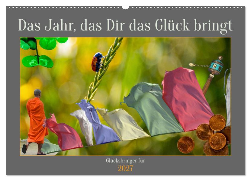 Das Jahr das Dir das Glück bringt (Wandkalender 2027 DIN A2 quer) CALVENDO Monatskalender