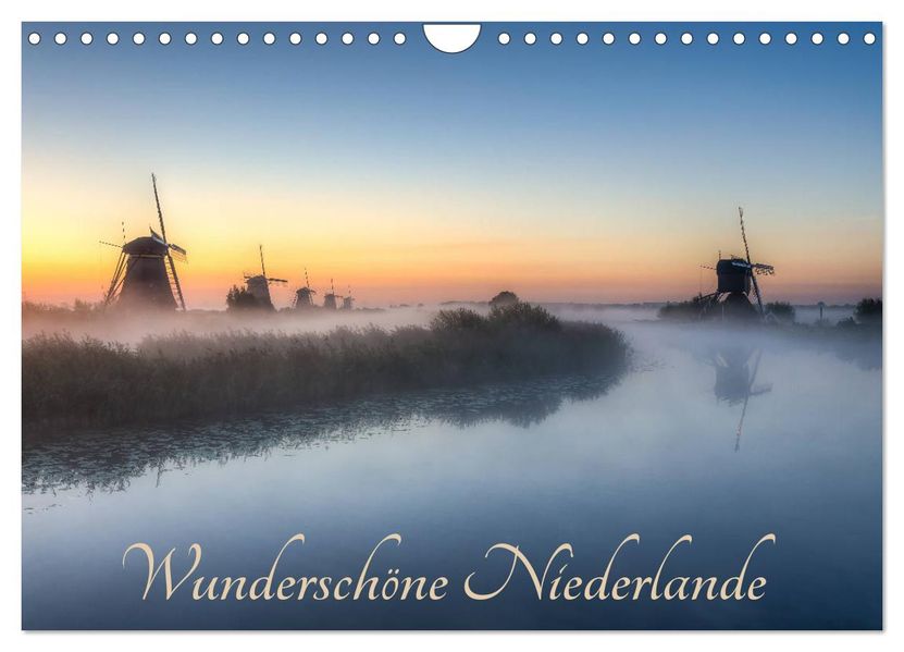 Wunderschöne Niederlande (Wandkalender 2027 DIN A4 quer) CALVENDO Monatskalender