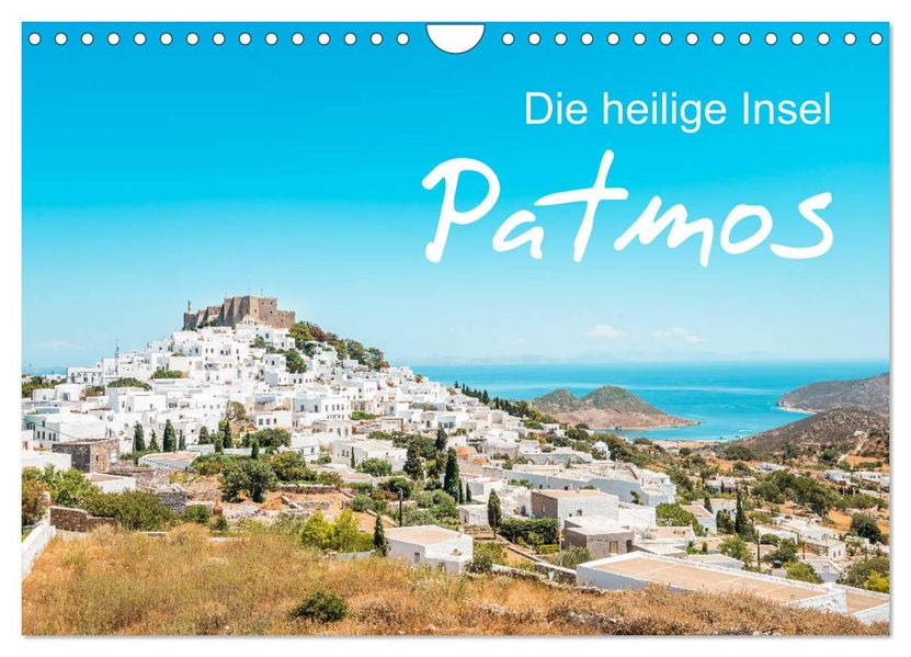Patmos - Die heilige Insel (Wandkalender 2027 DIN A4 quer) CALVENDO Monatskalender