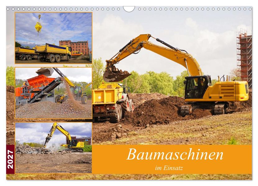 Baumaschinen im Einsatz (Wandkalender 2027 DIN A3 quer) CALVENDO Monatskalender
