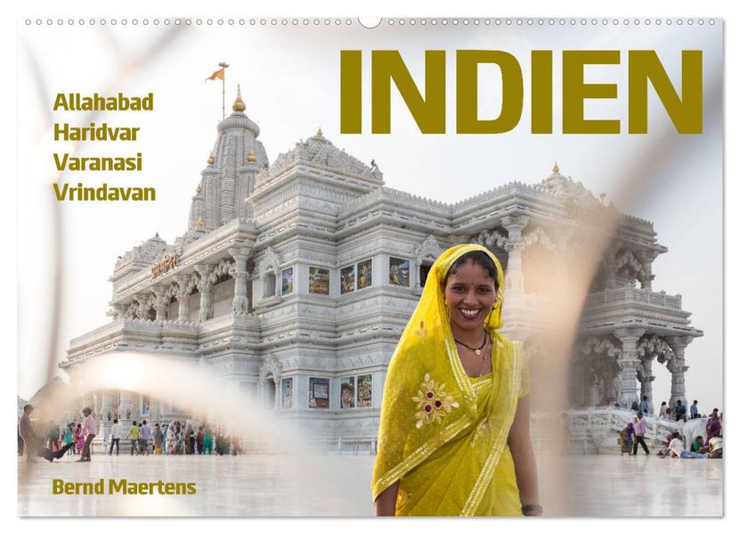 INDIEN Allahabad Haridwar Varanasi Vrindavan (Wandkalender 2027 DIN A2 quer) CALVENDO Monatskalender