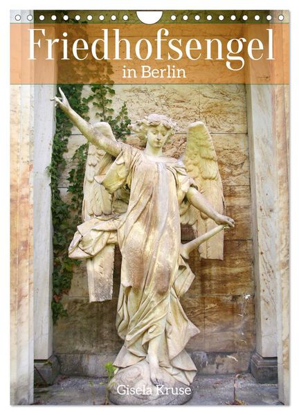 Friedhofsengel in Berlin (Wandkalender 2027 DIN A4 hoch) CALVENDO Monatskalender