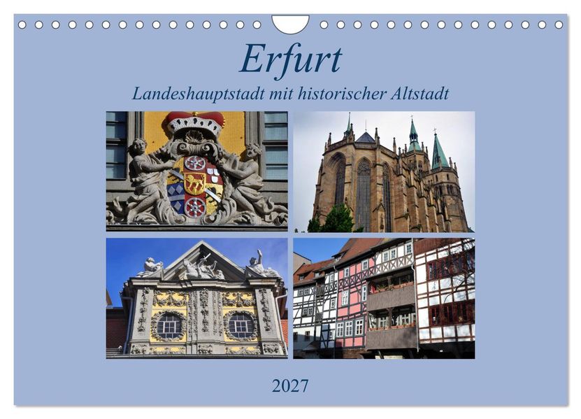 Erfurt - Landeshauptstadt mit historischer Altstadt (Wandkalender 2027 DIN A4 quer) CALVENDO Monatskalender