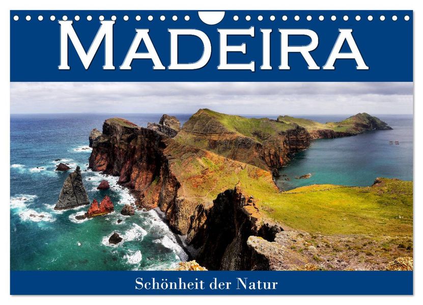 Madeira Schönheit der Natur (Wandkalender 2027 DIN A4 quer) CALVENDO Monatskalender